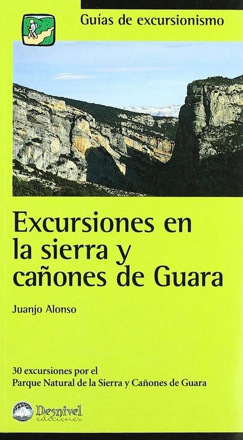 Excursiones En La sierra y cañones de guara guias tapa blanda libro juanjo alonso español