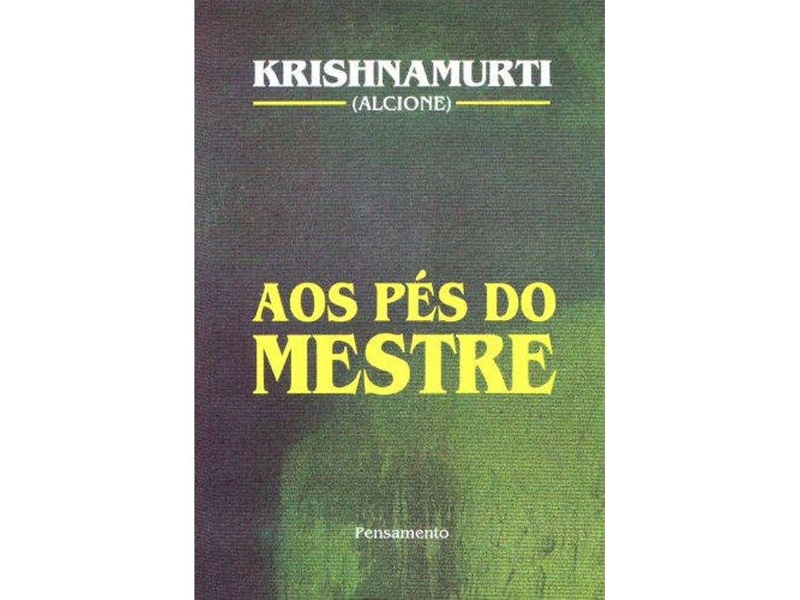 Libro Aos Pés Do Mestre de Jiddu Krishnamurti (Portugués do Brasil)