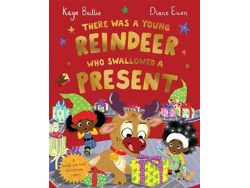 Libro There Was A Young Reindeer Who Swallowed A Present De Kaye Baillie (inglés)