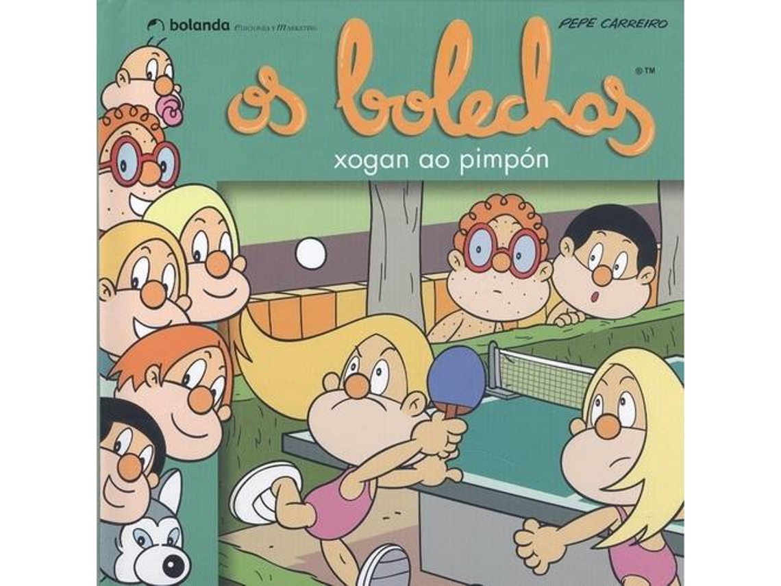 Libro Os Bolechas Xogan Ao Pimpón de Pepe Carreiro (Galego)