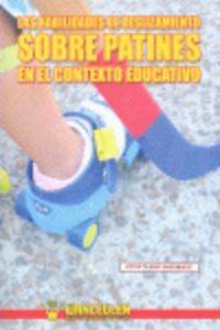 Habilidades Deslizamiento Sobre patines en el contexto educativo libro victor tejeiro español