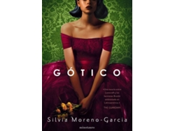 Libro Gótico de Silvia Moreno-García (Español)