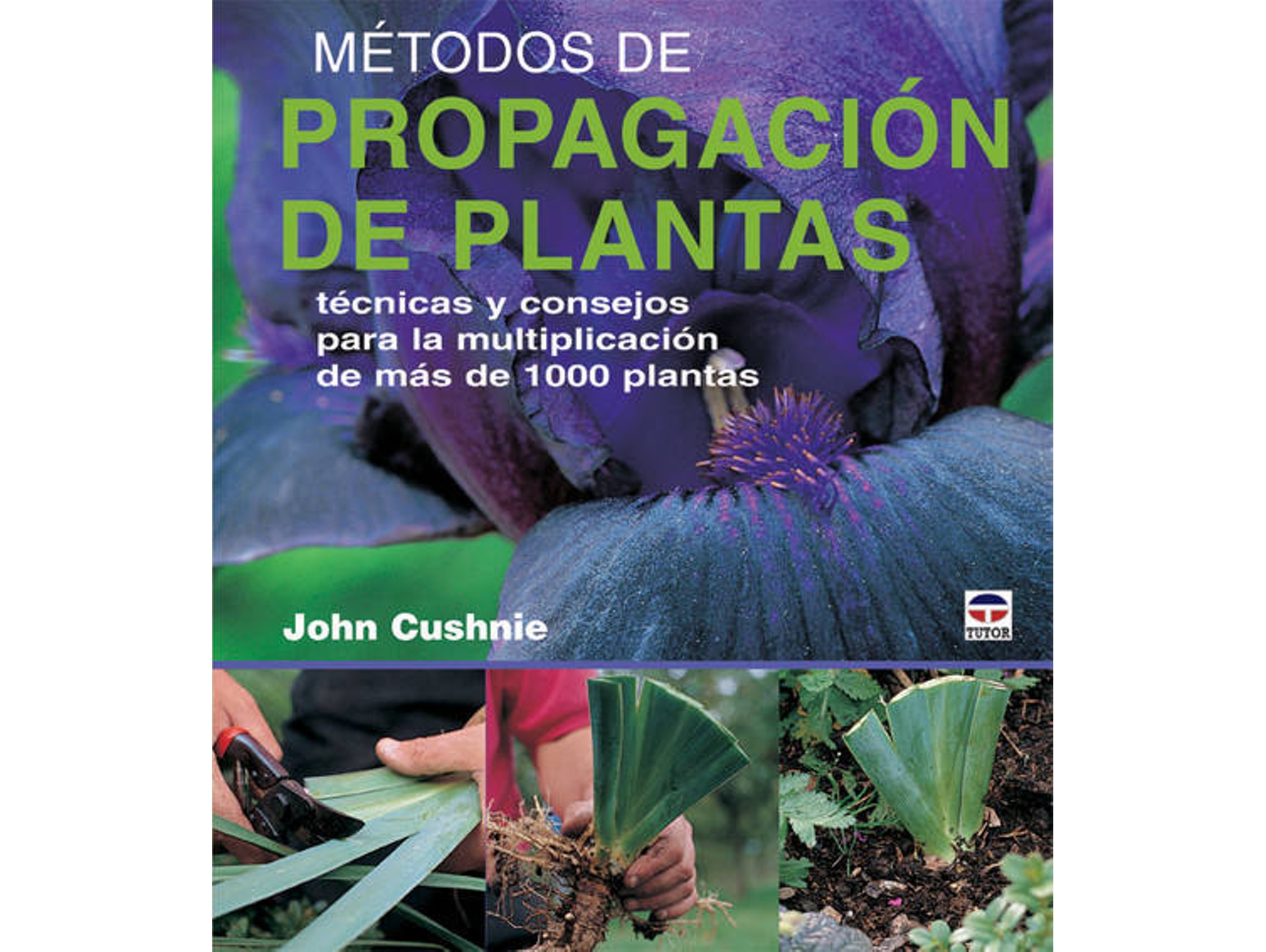 Libro Métodos De Propagación De Plantas de John Cushnie (Español)