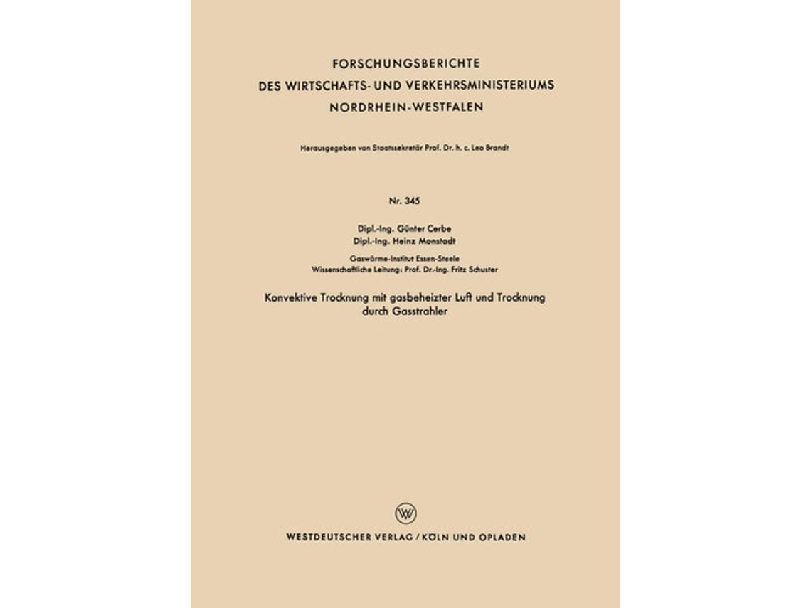 Libro Konvektive Trocknung Mit Gasbeheizter Luft Und Trocknung Durch Gasstrahler De Günter Cerbe (alemán)