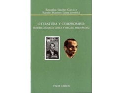 Libro Literatura Y Compromiso: Federico Garcia Lorca Y Miguel Hernandez de Remedios Sanchez Garcia (Español)