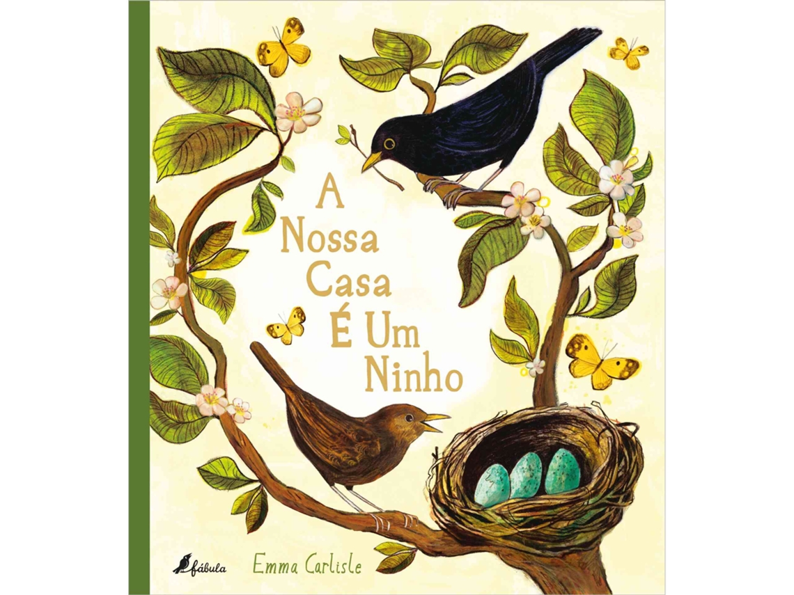 Nuestro hogar es un nido, por Emma Carlisle