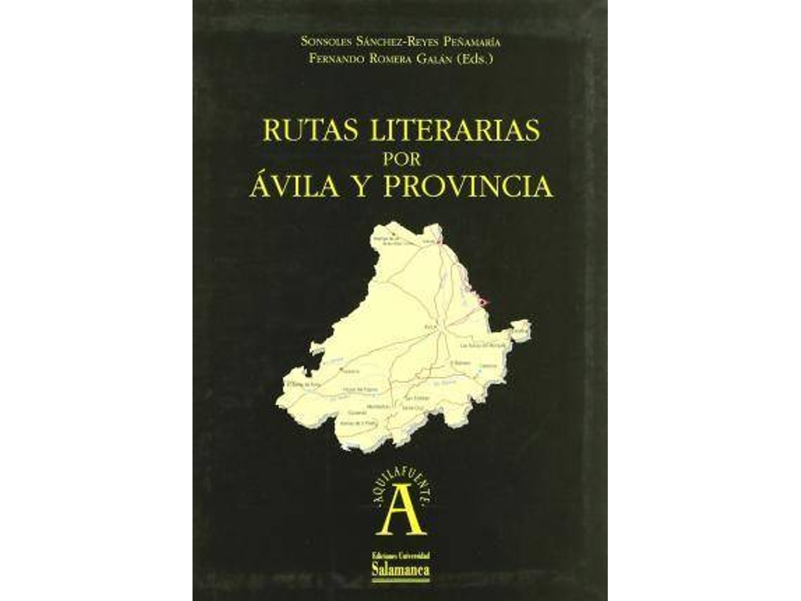Libro Rutas Literarias Por Avila Y Provincia de Sonsoles Peñamaría (Inglés)