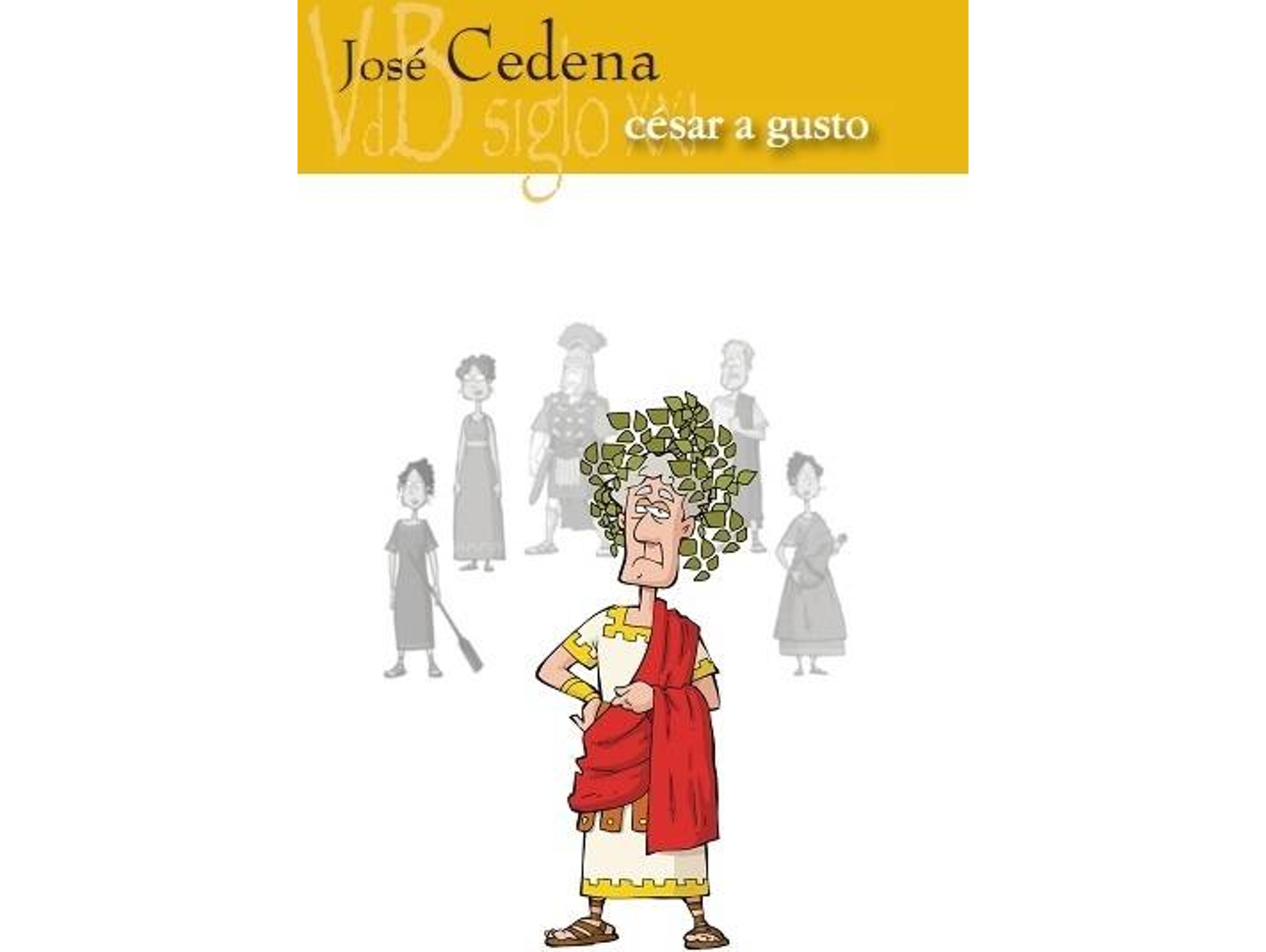 Libro Cèsar A Gusto de Jose Cedena (Español)