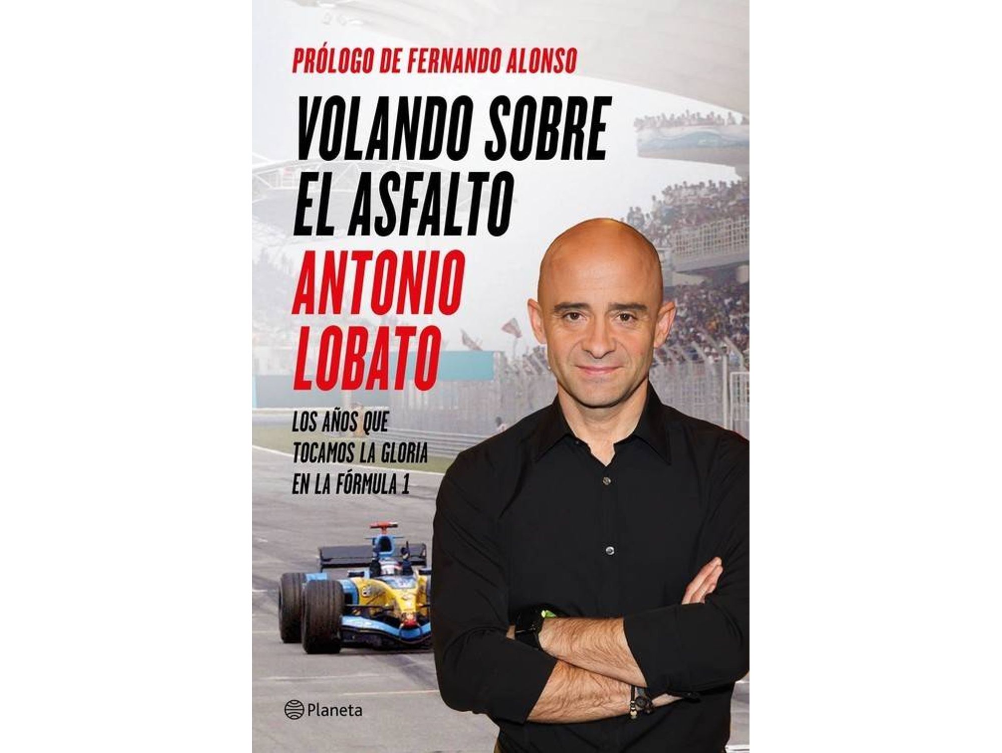 Libro Volando Sobre El Asfalto de Antonio Lobato (Español)