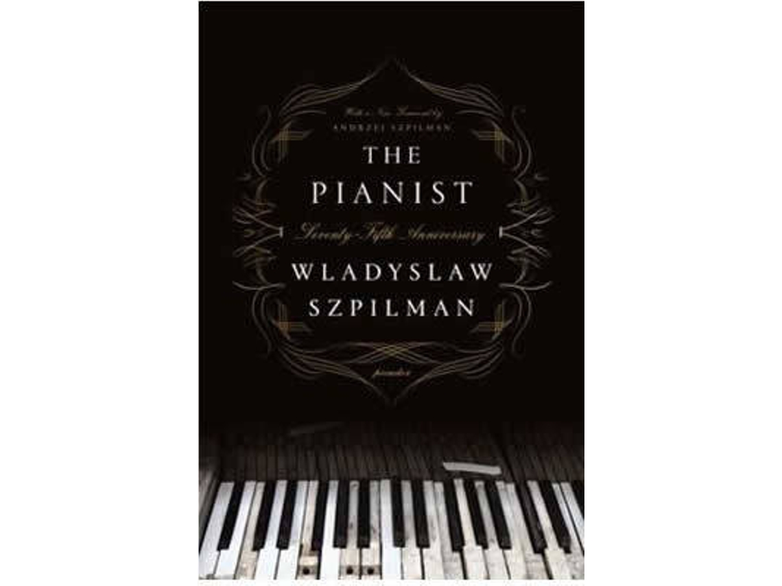 Libro The Pianist (Seventy-Fifth Anniversary Edition) de Wladyslaw Szpilman
