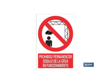 Señal poliestireno 420x297mm. prohibido permanecer debajo de la grúa en funcionamiento