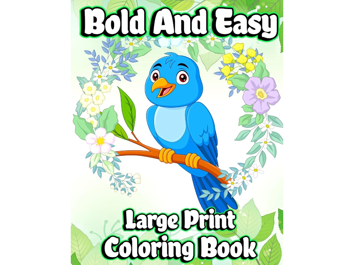 Libro Bold and Easy Large Print Coloring Book Simple designs and Big Picture Coloring pages for Adults,Beginners and Seniors de Luna B Helle (Inglés)