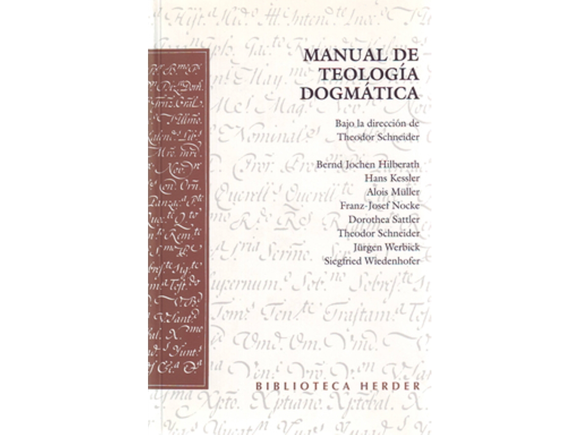 Libro Manual De Teología Dogmática de Hilberath, Bernd Jochen, Kessler, Hans, Müller, Alois, Nocke, Franz-Josef, Sattler, Dorothea, S (Castellano)
