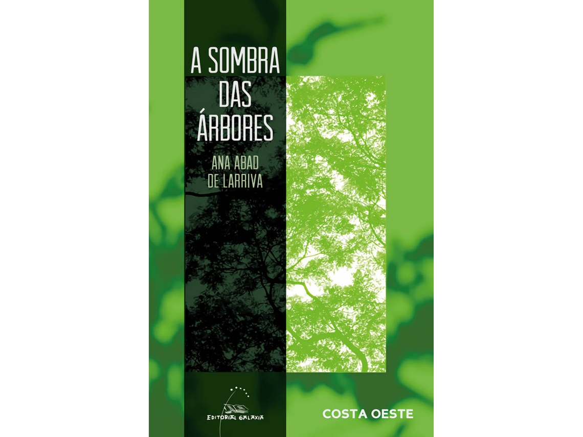 Libro A Sombra Das Árbores de Ana Abad De Larriva (Galego)