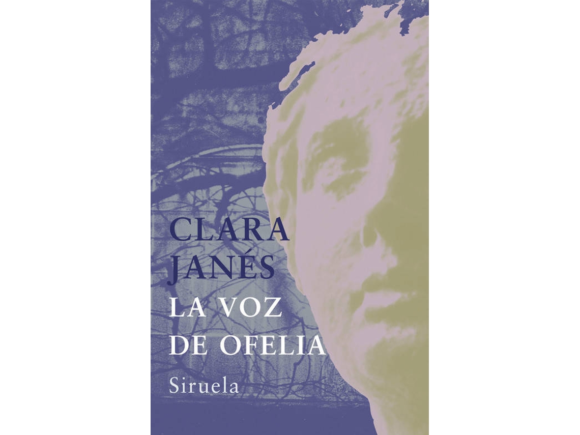 Libro La Voz De Ofelia de Clara Janès (Español)