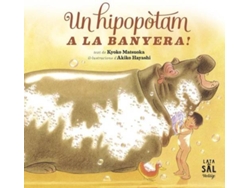 Libro Un hipopótam a la banyera! de Kyoko Matsuoka