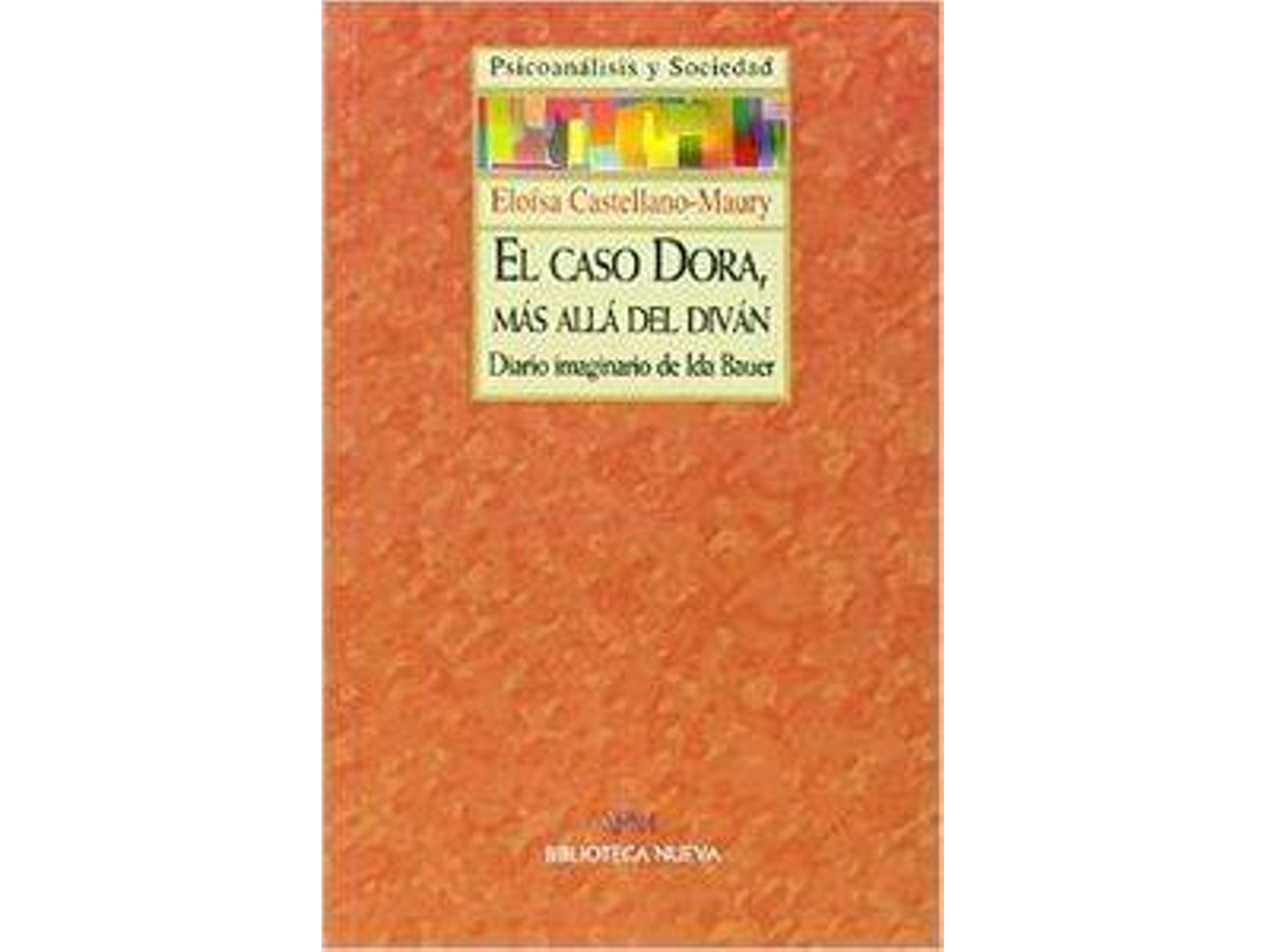 Libro Caso Dora Mas Alla Del Divan,El de Eloisa Castellano-Maury (Español)