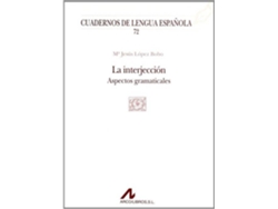 Libro La Interjección de María Jesús López Bobo (Español)
