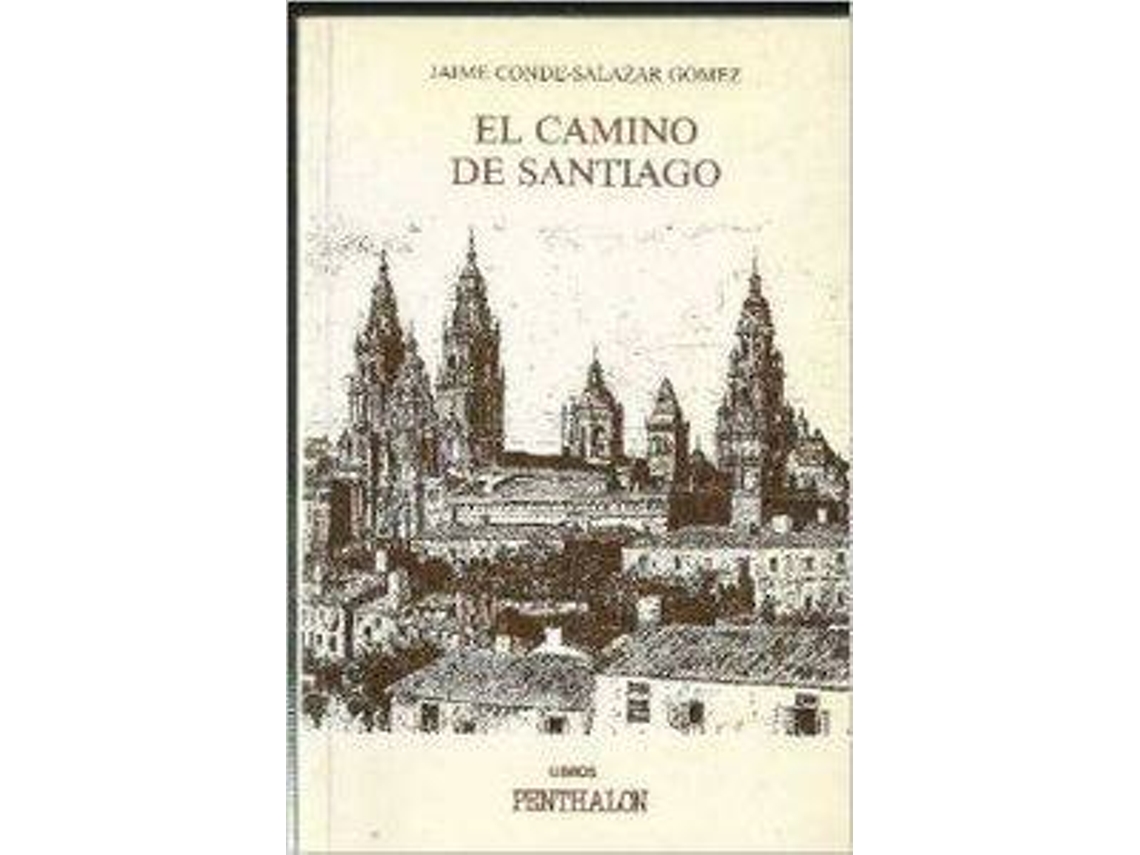 Libro El Camino De Santiago de Jaime Acción Divulgativa Conde-Salazar Gómez (Español)
