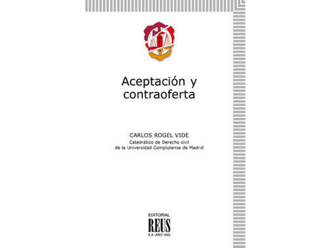Libro Aceptación Y Contraoferta de Carlos Rogel Vide (Español)