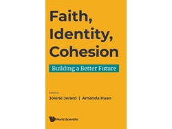 Libro Faith, Identity, Cohesion Building A Better Future De Amanda Huan (inglés - Tapa Dura)