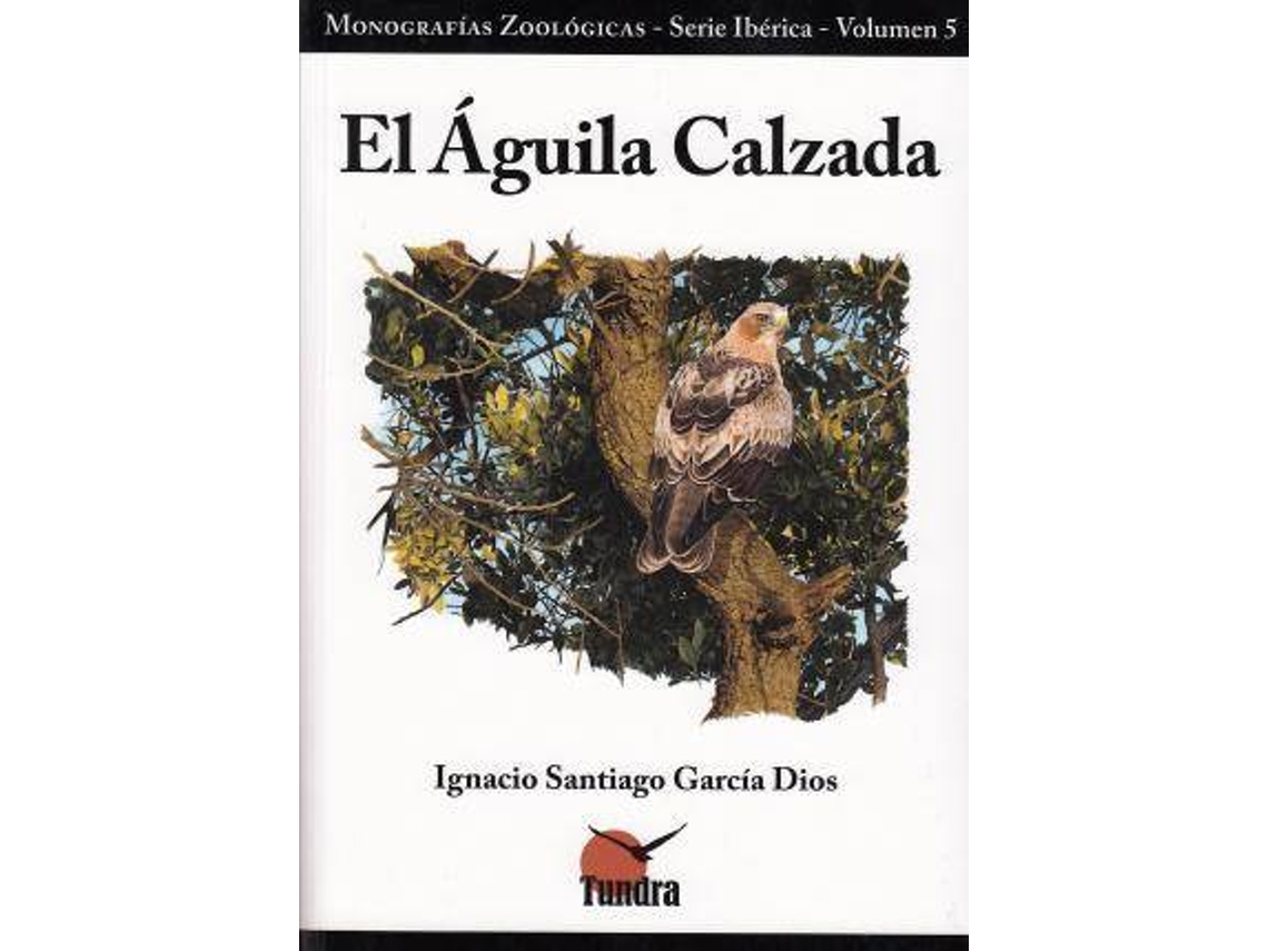 Libro El Aguila Calzada de Ignacio Santiago García Dios (Español)