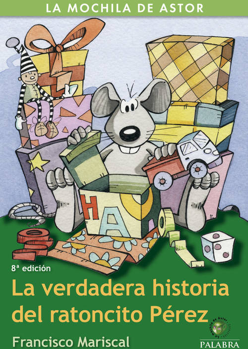 Libro Verdadera Historia Del Ratoncito Pérez, La de Francisco Mariscal (Español)