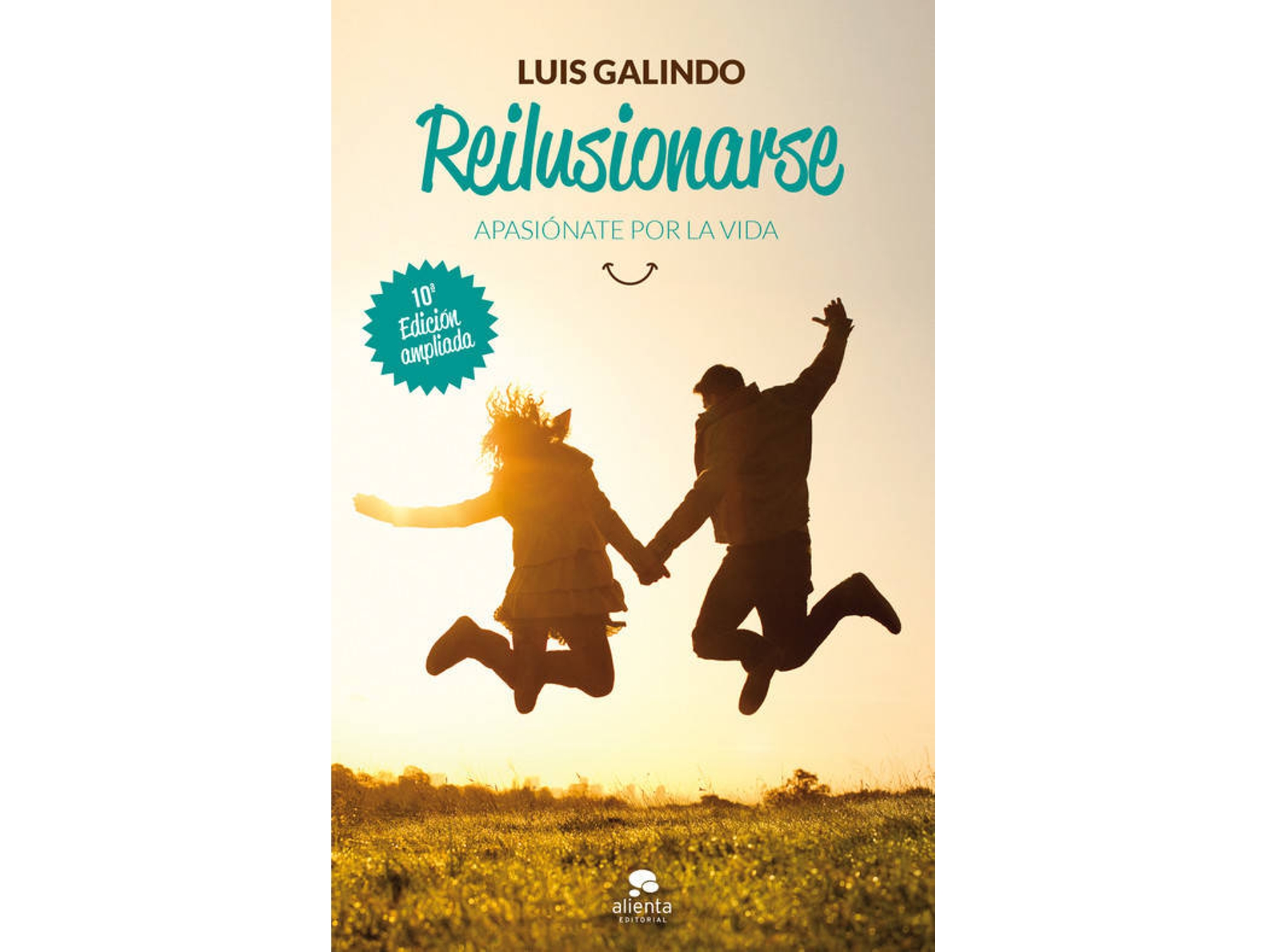 Libro Reilusionarse Apasiónate por la vida de Luis Galindo (Español)
