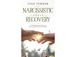Libro Narcissistic Abuse Recovery De Ivan Turner (inglés)