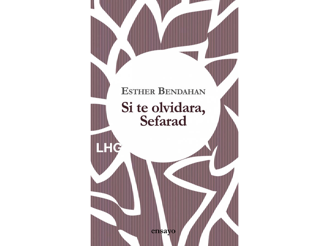 Libro Si Te Olvidara, Sefarad de Esther Bendahan Cohen (Español)