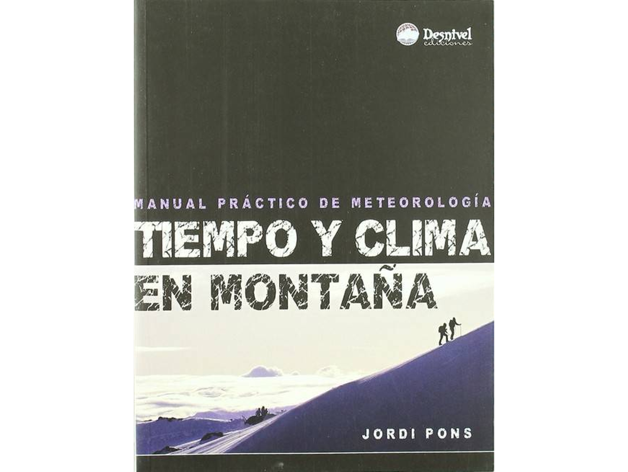 Libro Tiempo Y Clima En Montaña de Jordi Pons Otalora (Español)