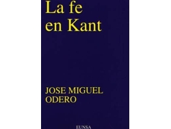 Libro La Fe En Kant de Jose Miguel Odero (Español)