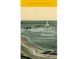Libro Manazuri de Hiromi Kawakami (Español)