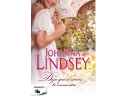 Libro Deja Que El Amor Te Encuentre de Johanna Lindsey (Español)