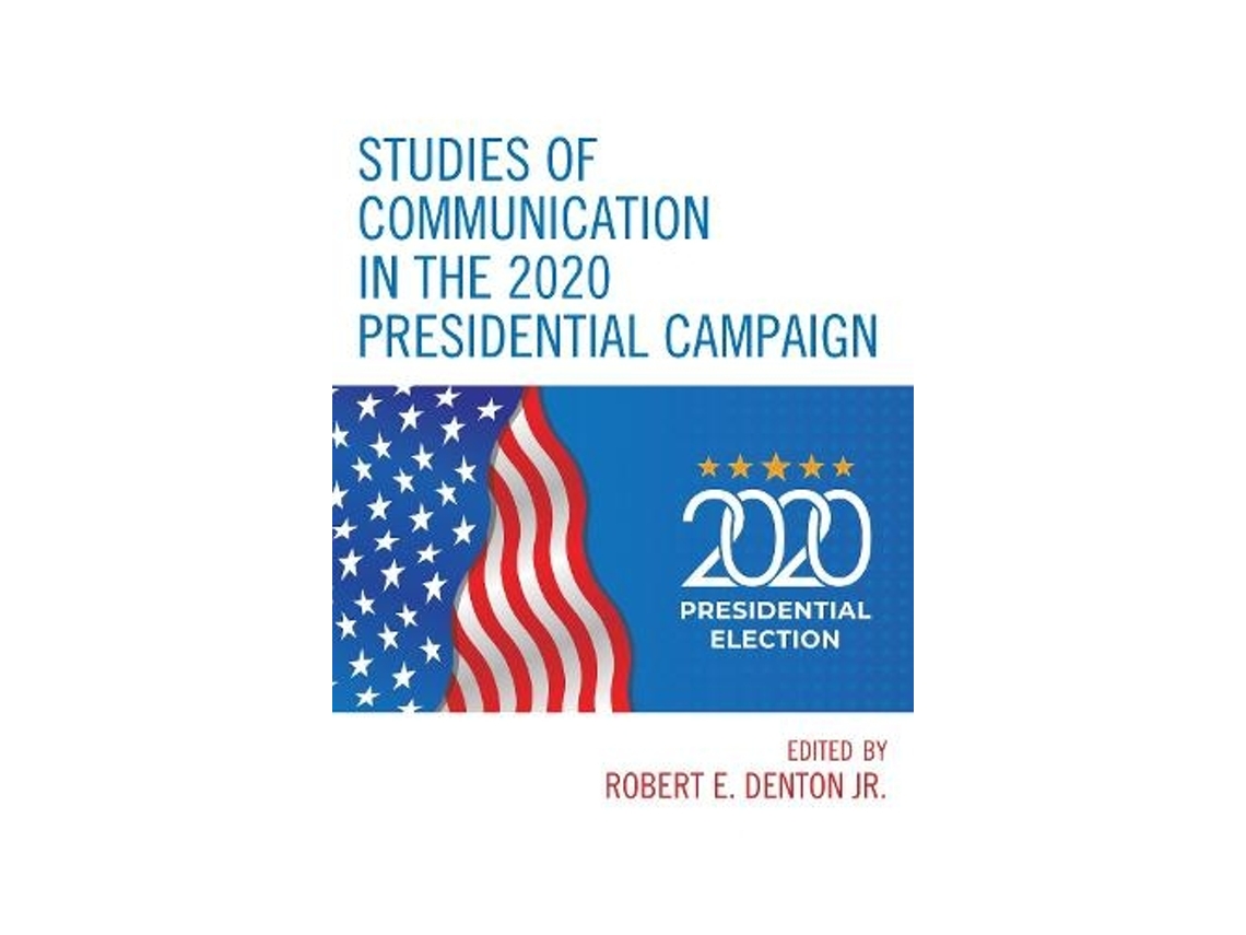 Libro Studies of Communication in the 2020 Presidential Campaign (Inglés)