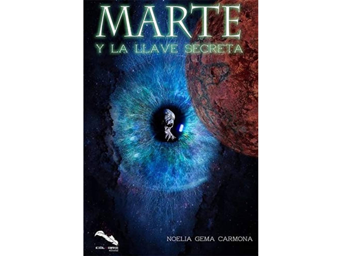 Libro Marte Y La Llave Secreta de Noelia Gema Carmona (Español)