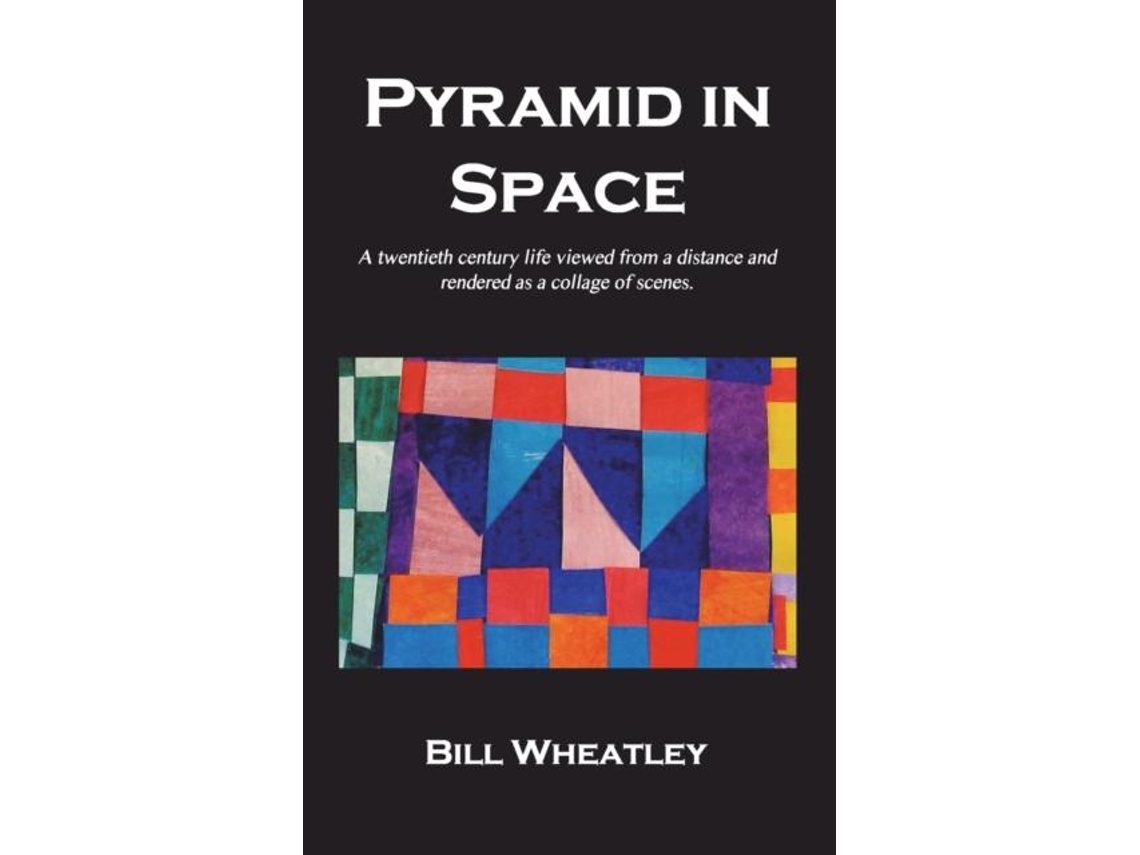 Libro Pyramid In Space De Bill Wheatley (inglés)