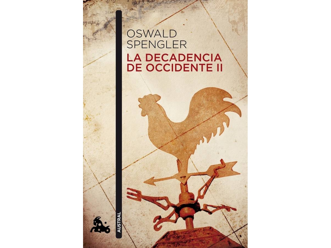 Libro La Decadencia Del Occidente Ii de Oswald Spengler (Español)