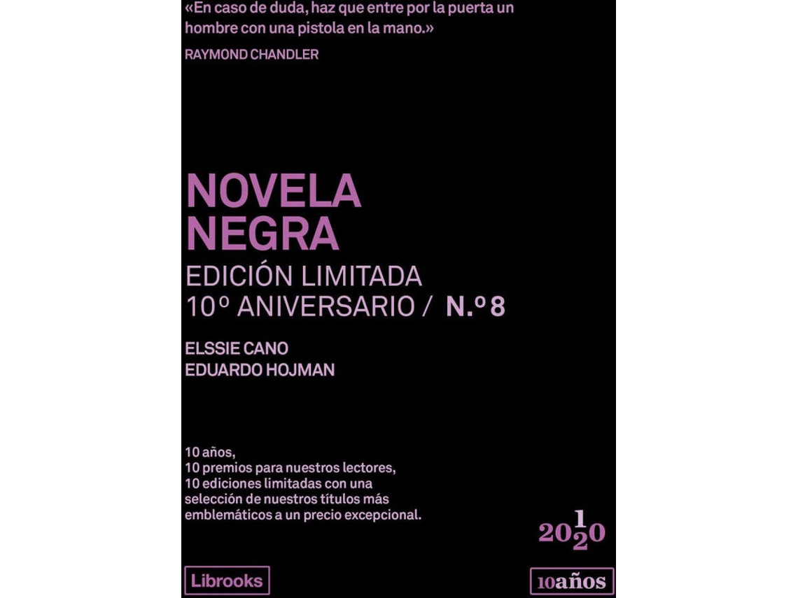 Libro Novela Negra. Edición Limitada 10º Aniversario N.° 8 de Elssie Cano (Español)