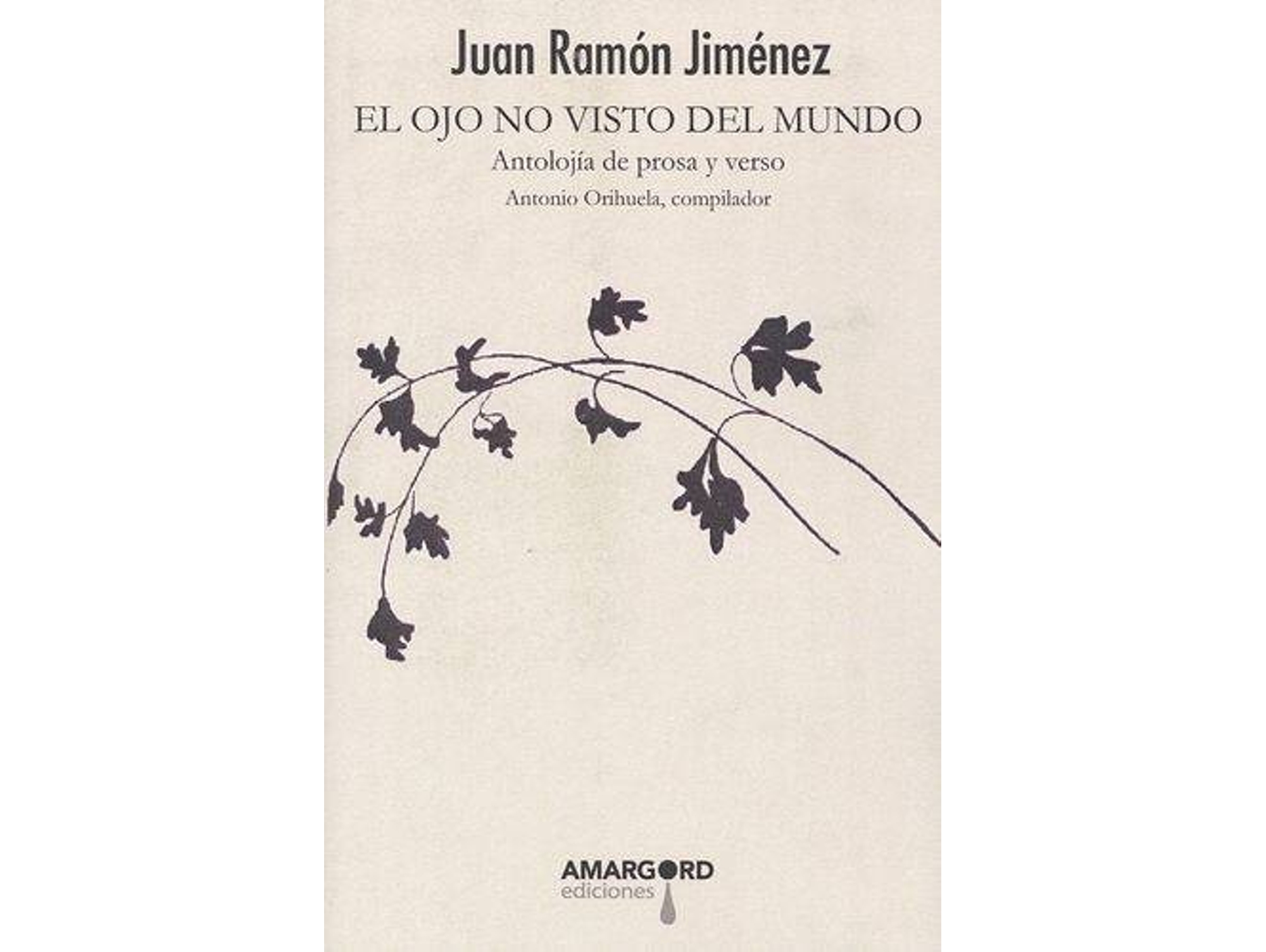 Libro El Ojo No Visto Del Mundo de Juán Ramón Jiménez (Español)