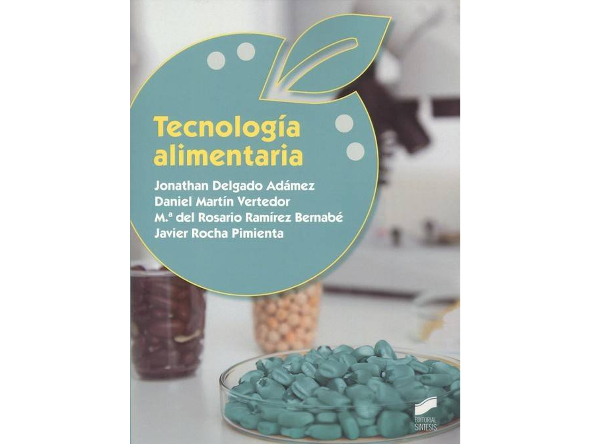 Libro Tecnología Alimentaria 2019 de Delgado Adámez, Jonathan Martín Vertedor et al. (Español)