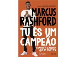 Libro Tu És um Campeão - Como ser o melhor que se pode ser de Marcus Rashford e Carl Anka (Portugués)
