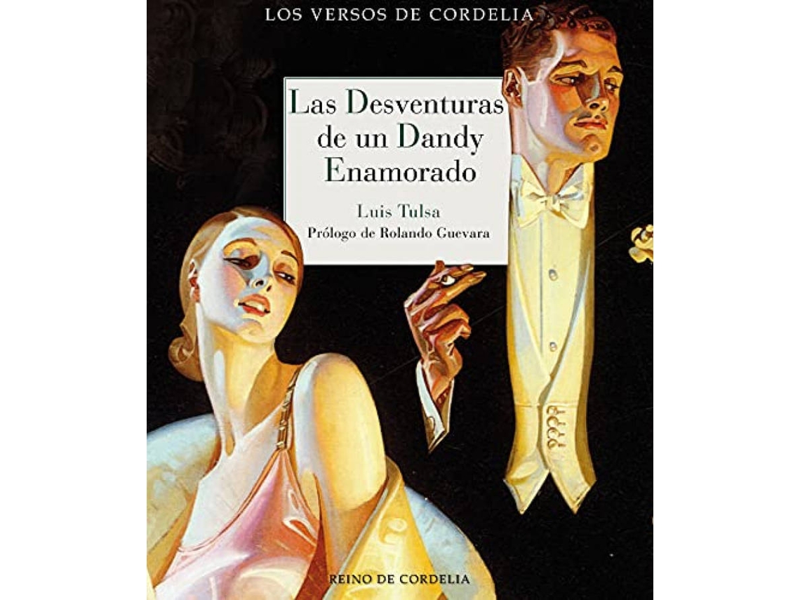 Libro Las Desventuras De Un Dandy Enamorado de Luis Tulsa (Español)