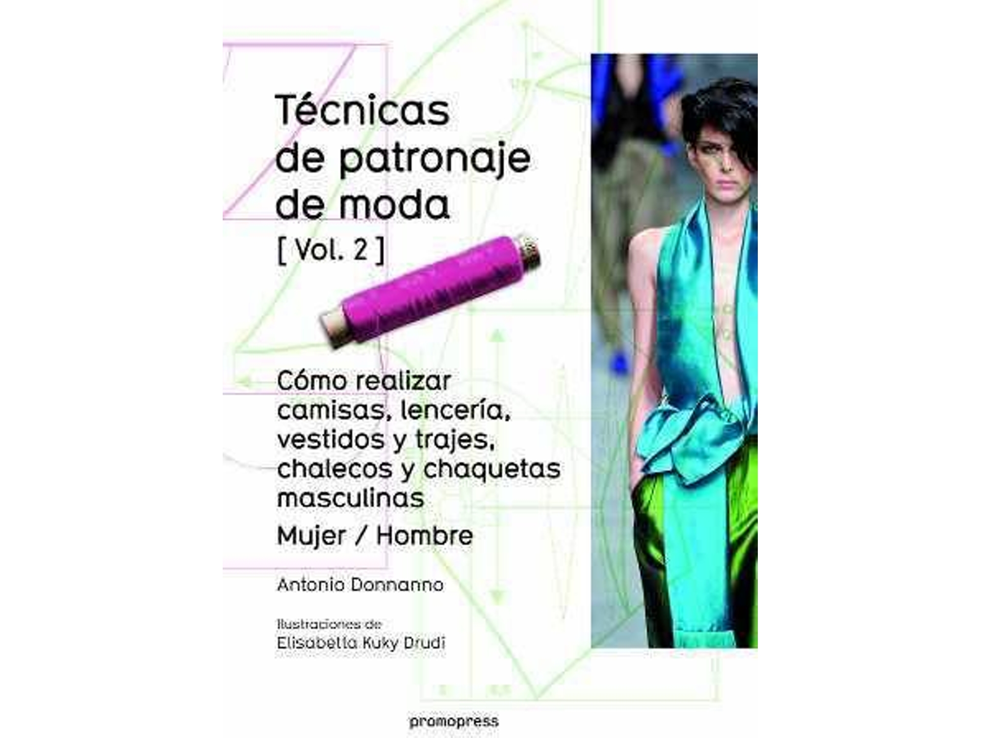 Libro Tècnicas De Patronaje De Moda de Antonio Donnanno (Español)