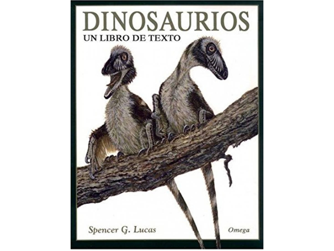 Libro Dinosaurios. Un Libro De Texto de Spencer G Lucas (Español)