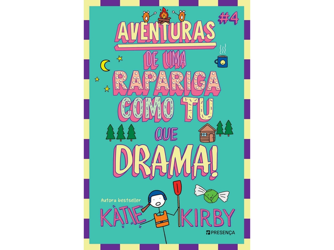 Libro Aventuras de Uma Rapariga Como Tu - Livro 4 Que Drama! de Katie Kirby (Portugués)