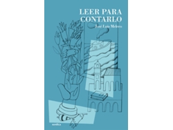 Libro Leer Para Contarlo de Jose Luis Melero (Español)