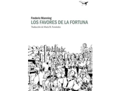 Libro Los Favores De La Fortuna de Frederic Manning (Español)