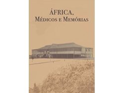 Libro África, Médicos E Memorias (Portugués)