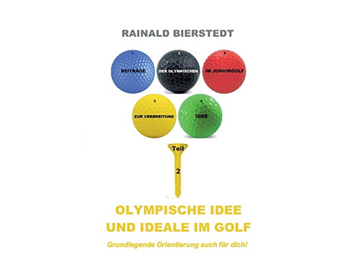 Libro Olympische Idee und Ideale im Golf German Edition de Rainald Bierstedt (Alemán)